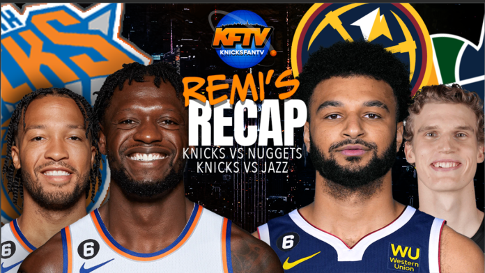 New York Knicks vs. Denver Nuggets and Utah Jazz